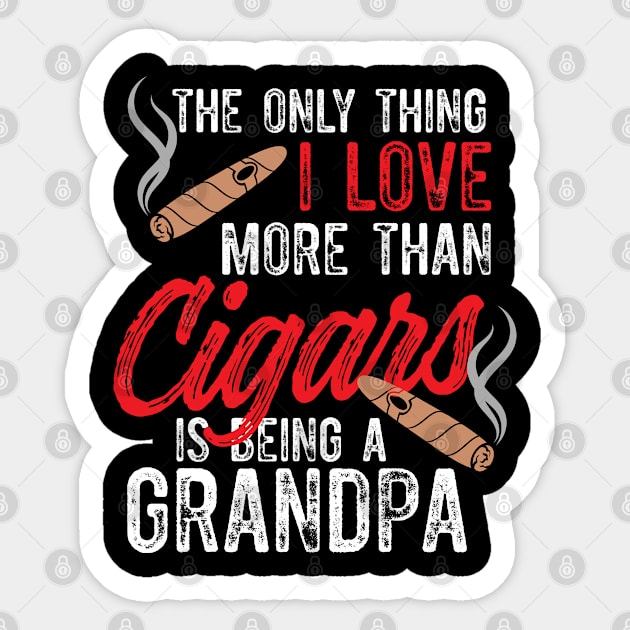 Grandpa Gift Cigar Smoking Grandfather Gift Cigar Smoker Cigars Sticker by InnerMagic